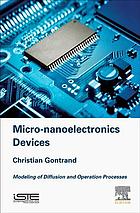 Micro-nanoelectronics Devices : Modeling of Diffusion and Operation Processes (PDF Instant Download)