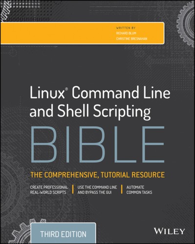 Linux Command Line and Shell Scripting Bible (PDF Instant Download)