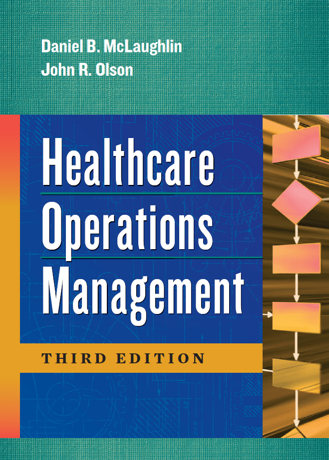 Healthcare Operations Management, Third Edition (PDF Instant Download)