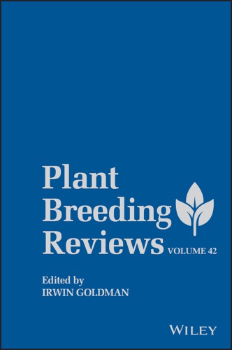 Plant breeding reviews. Volume 42 (PDF Instant Download)