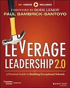Leverage Leadership 2. 0 : a Practical Guide to Building Exceptional Schools. (PDF Instant Download)