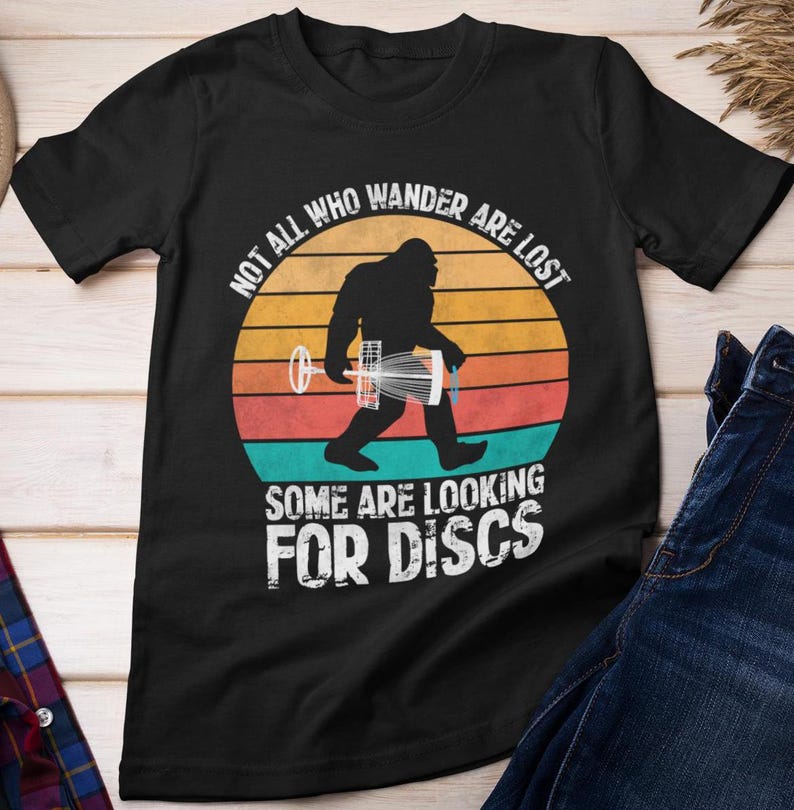 Disc Golf Bigfoot Shirt, Not All Who Wander Are Lost Disc Golfing Sports Lovers Women Men Bigfoot Believers Vintage ShirtDisc Golf Bigfoot Shirt, Not All Who Wander Are Lost Disc Golfing Sports Lovers Women Men Bigfoot Believers Vintage Shirt