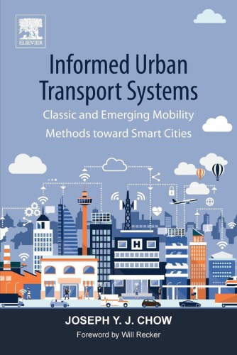 Informed Urban Transport Systems: Classic and Emerging Mobility Methods toward Smart Cities (PDF Instant Download)