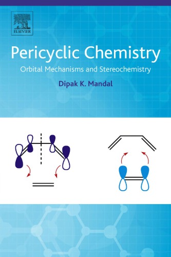 Pericyclic chemistry. Orbital mechanisms and stereochemistry (PDF Instant Download)