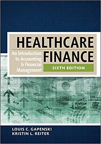 Healthcare Finance: An Introduction to Accounting and Financial Management 6th Edition (PDF Instant Download)