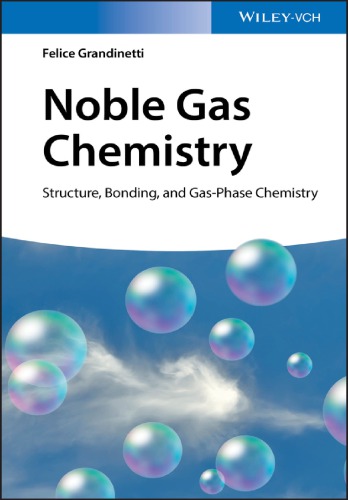 Noble gas chemistry: structure, bonding, and gas-phase chemistry (PDF Instant Download)