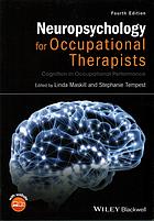 Neuropsychology for occupational therapists: cognition in occupational performance (PDF Instant Download)