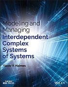 Modeling and managing interdependent complex systems of systems (PDF Instant Download)