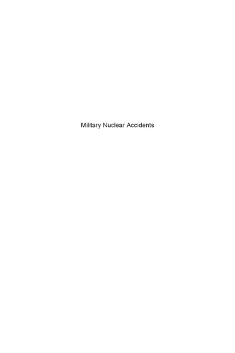 Military Nuclear Accidents Environmental, Ecological, Health and Socio-economic Consequences (PDF Instant Download)