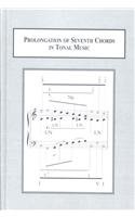 Prolongation of Seventh Chords in Tonal Music: Examples  Edition (PDF Instant Download)