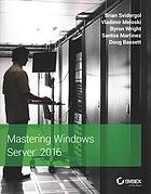 Mastering Windows Server 2016 (PDF Instant Download)
