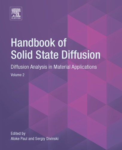 Handbook of solid state diffusion volume 2 Diffusion Analysis inMaterial Applications (PDF Instant Download)