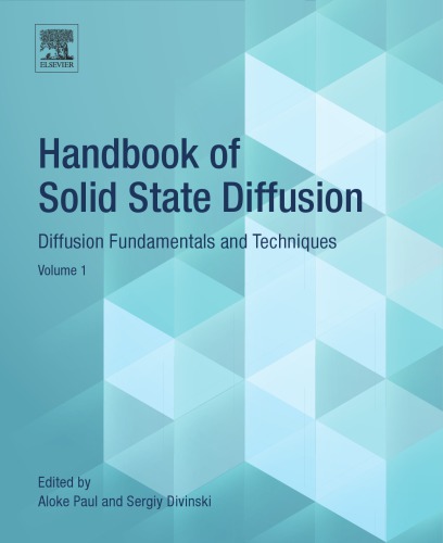 Handbook of solid state diffusion volume 1 Diffusion Fundamentals and Techniques (PDF Instant Download)