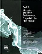 Fluvial Meanders and Their Sedimentary Products in the Rock Record (IAS SP 48) (PDF Instant Download)