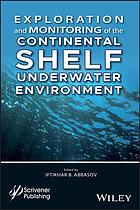 Exploration and monitoring of the continental shelf underwater environment (PDF Instant Download)
