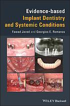 Evidence-based implant dentistry and systemic conditions (PDF Instant Download)
