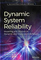 Dynamic system reliability: modeling and analysis of dynamic and dependent behaviors (PDF Instant Download)