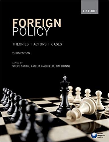 Foreign Policy: Theories, Actors, Cases 3rd Edition (PDF Instant Download)