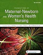 Foundations of maternal-newborn and women’s health nursing (PDF Instant Download)