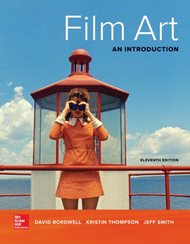 Film Art: An Introduction, 11th Edition (PDF Instant Download)