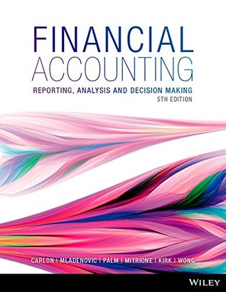 Financial Accounting: Reporting, Analysis and Decision Making 5E (PDF Instant Download)