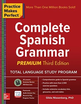 Practice Makes Perfect: Complete Spanish Grammar, Premium Third Edition (PDF Instant Download)