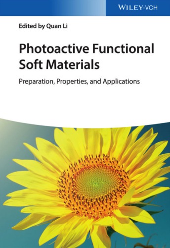 Photoactive Functional Soft Materials: Preparation, Properties, and Applications (PDF Instant Download)