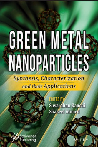 Green Metal Nanoparticles: Synthesis, Characterization and their Applications (PDF Instant Download)