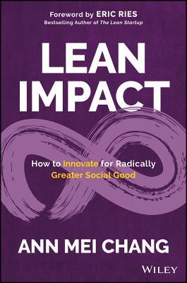 Lean Impact: How to Innovate for Radically Greater Social Good (PDF Instant Download)