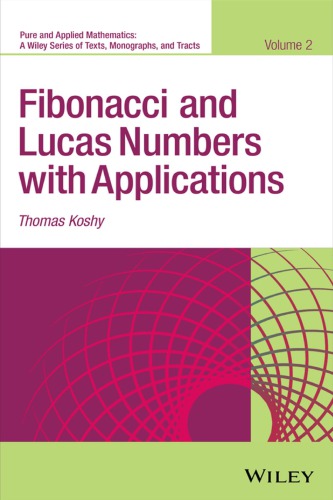 Fibonacci and Lucas Numbers with Applications. Volume Two (PDF Instant Download)