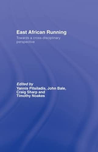 East African Running: Toward a Cross-Disciplinary Perspective  Edition (PDF Instant Download)