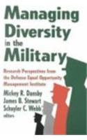 Managing Diversity in the Military: Research Perspectives from the Defense Equal Opportunity Management Institute  Edition (PDF Instant Download)