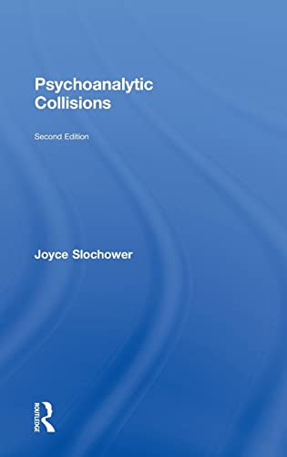 Psychoanalytic Collisions 2nd Edition (PDF Instant Download)