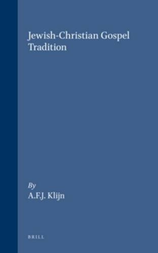 Jewish-Christian Gospel Tradition (Supplements to Vigiliae Christianae 17)  Edition (PDF Instant Download)