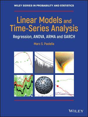 Linear Models and Time-Series Analysis: Regression, ANOVA, ARMA and GARCH (PDF Instant Download)