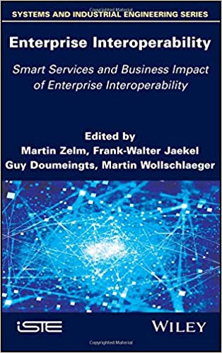 Enterprise Interoperability: Smart Services and Business Impact of Enterprise Interoperability (PDF Instant Download)