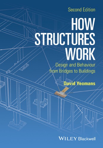 How Structures Work: Design and Behaviour from Bridges to Buildings (PDF Instant Download)