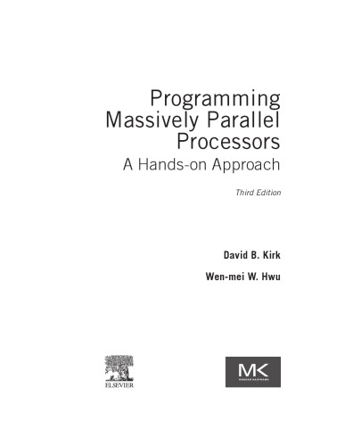 Programming Massively Parallel Processors. A Hands-on Approach [3rd ed.] (PDF Instant Download)