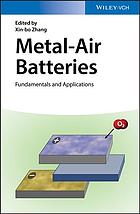 HIGH ENERGY DENSITY METAL-AIR BATTERIES. (PDF Instant Download)