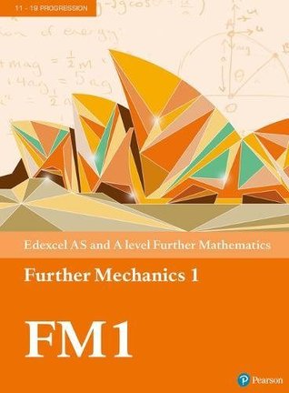 Edexcel AS and A level Further Mathematics Further Mechanics 1 (PDF Instant Download)