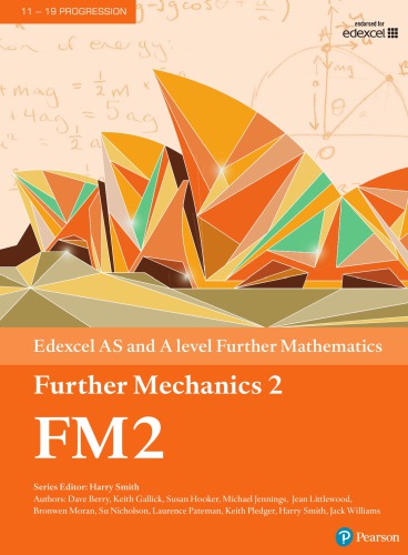 Edexcel AS and A level Further Mathematics Further Mechanics 2 (PDF Instant Download)