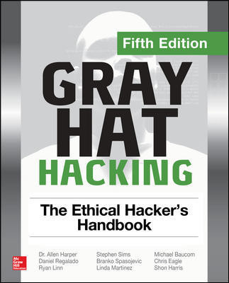 Gray Hat Hacking The Ethical Hacker’s Handbook (PDF Instant Download)