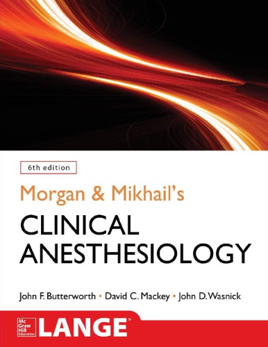 Morgan & Mikhail’s Clinical Anesthesiology (PDF Instant Download)
