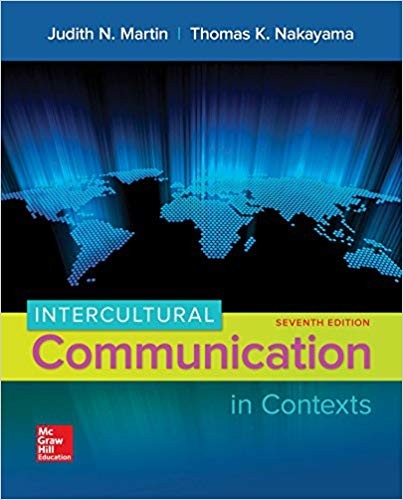Intercultural Communication in Contexts 7th Edition (PDF Instant Download)