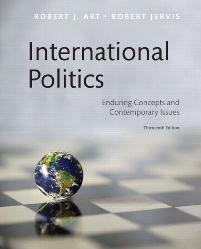 International politics : enduring concepts and contemporary issues (PDF Instant Download)