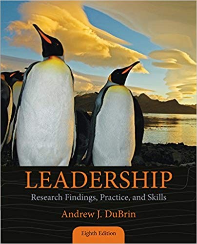 Leadership: Research Findings, Practice, and Skills 8th Edition (PDF Instant Download)