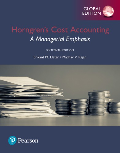 Horngren’s cost accounting : a managerial emphasis (PDF Instant Download)