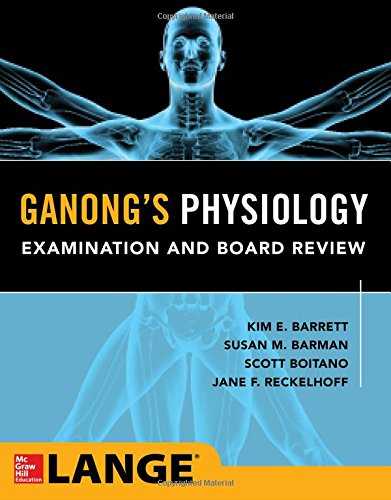 Ganong’s Physiology Examination and Board Review (PDF Instant Download)