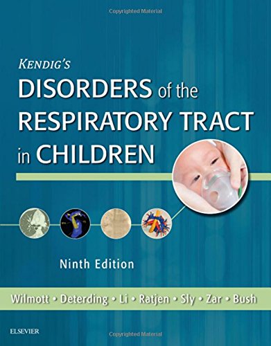 Kendig’s Disorders of the Respiratory Tract in Children (PDF Instant Download)