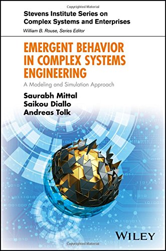 Emergent Behavior in Complex Systems Engineering: A Modeling and Simulation Approach (PDF Instant Download)